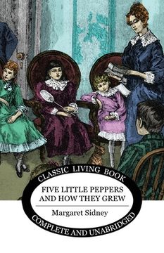 portada Five Little Peppers and how they grew (en Inglés)