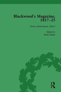 portada Blackwood's Magazine, 1817-25, Volume 4: Selections from Maga's Infancy (in English)