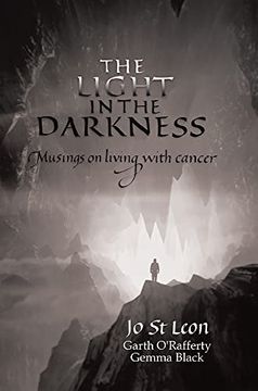 portada The Light in the Darkness: Musings on Living With Cancer (in English)