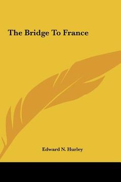 portada the bridge to france the bridge to france
