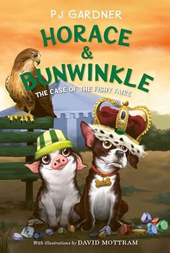 portada Horace & Bunwinkle: The Case of the Fishy Faire (Horace & Bunwinkle, 3) (en Inglés)