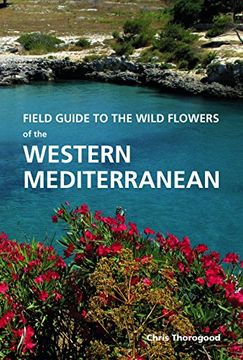 portada Field Guide to the Wildflowers of the Western Mediterranean (en Inglés)
