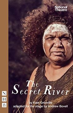 portada The Secret River: (Stage Version) (en Inglés)