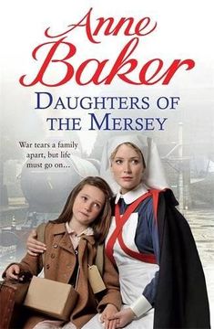 portada Daughters of the Mersey: War Rips a Family Apart, but Life Must go on… (en Inglés)
