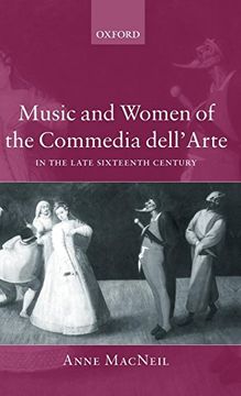 portada Music and Women of the Commedia Dell'arte in the Late Sixteenth Century (in English)