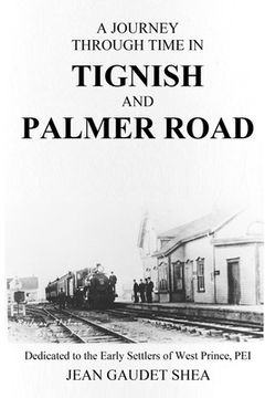 portada A Journey Through Time in Tignish and Palmer Road 