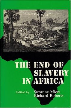 portada The end of Slavery in Africa (en Inglés)