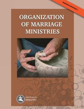 portada Organization of Marriage Ministries (en Inglés)