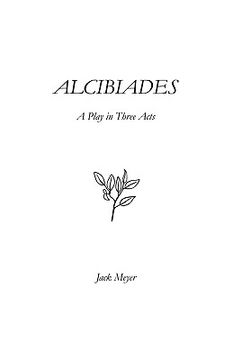 portada alcibiades: a play in three acts (en Inglés)