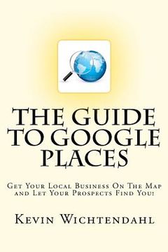 portada the guide to google places (en Inglés)