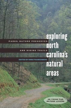 portada Exploring North Carolina's Natural Areas: Parks, Nature Preserves, and Hiking Trails (en Inglés)