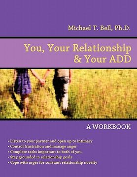 portada you, your relationship & your add: a workbook (en Inglés)