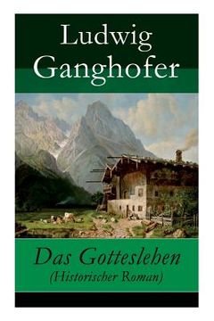 portada Das Gotteslehen (Historischer Roman) (en Alemán)