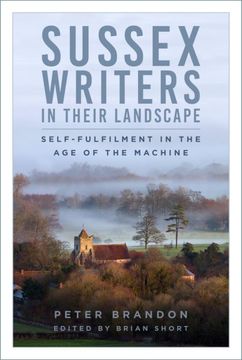 portada Sussex Writers in Their Landscape: Self-Fulfilment in the Age of the Machine