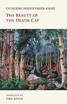 portada The Beauty of the Death cap (en Inglés)