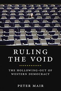 portada Ruling the Void: The Hollowing of Western Democracy (in English)