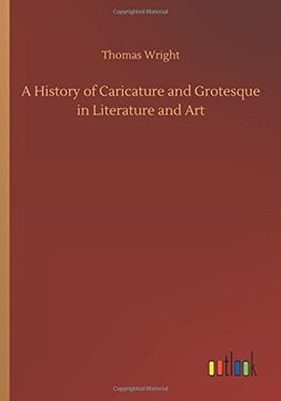 portada A History of Caricature and Grotesque in Literature and art 