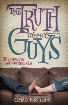 portada The Truth About Guys (en Inglés)