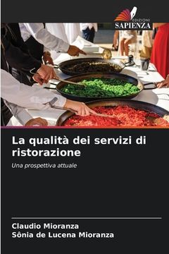 portada La qualità dei servizi di ristorazione (in Italian)