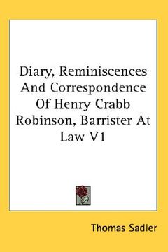 portada diary, reminiscences and correspondence of henry crabb robinson, barrister at law v1 (in English)