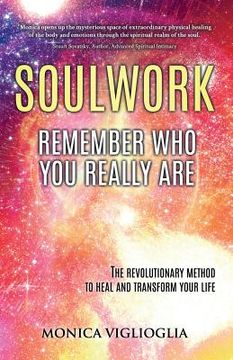 portada Soulwork: Remember who you really are (in English)
