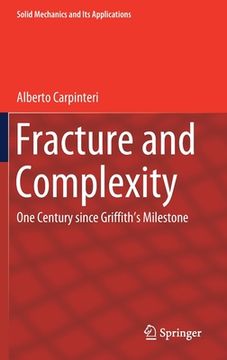 portada Fracture and Complexity: One Century Since Griffith's Milestone (en Inglés)