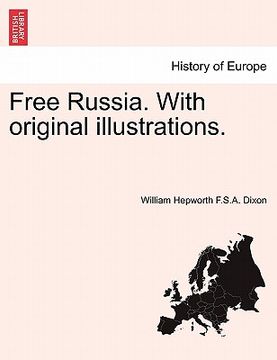 portada free russia. with original illustrations. (in English)