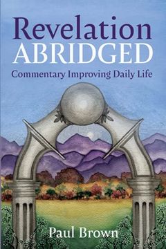 portada Revelation Abridged: Commentary Improving Daily Life (in English)