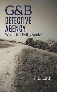 portada G&b Detective Agency: Where the Hell Is Angie?