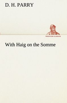 portada With Haig on the Somme (TREDITION CLASSICS)