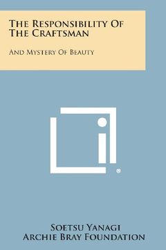 portada The Responsibility Of The Craftsman: And Mystery Of Beauty