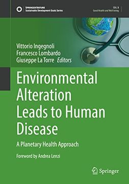 portada Environmental Alteration Leads to Human Disease: A Planetary Health Approach (Sustainable Development Goals Series) (en Inglés)