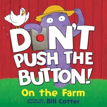 portada Don't Push the Button: On the Farm