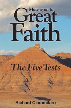 portada Moving on to Great Faith: The Five Tests