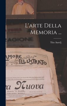 portada L'arte Della Memoria ... (en Italiano)