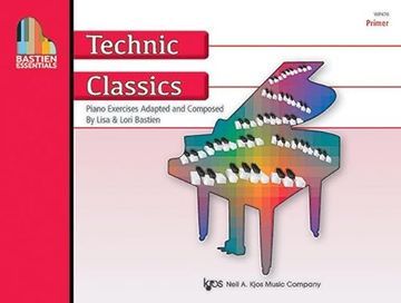 portada Bastien Essentials: Technic Classics, Primer (Piano Solo)