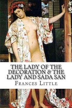 portada The Lady of The Decoration & The Lady and Sada San (in English)