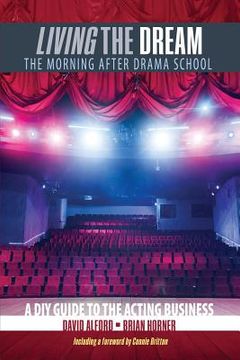 portada Living the Dream- The Morning After Drama School (en Inglés)