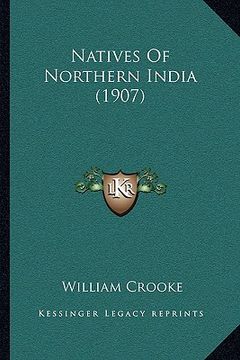 portada natives of northern india (1907) (en Inglés)