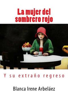 portada La mujer del sombrero rojo: ...Y su extraño regreso