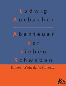 portada Abenteuer der sieben Schwaben: Abenteuer der sieben Schwaben und des Spiegelschwaben (in German)