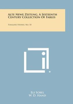 portada Alte Newe Zeitung, a Sixteenth Century Collection of Fables: Folklore Studies, No. 10