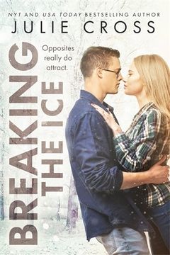 portada Breaking the ice (Juniper Falls 2) (en Inglés)