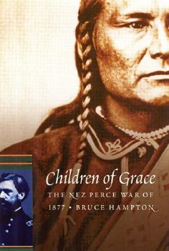 portada children of grace: the nez perce war of 1877 (en Inglés)