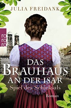 portada Das Brauhaus an der Isar: Spiel des Schicksals (Die Brauhaus-Saga, Band 1) (in German)