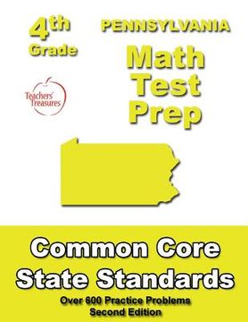 portada Pennsylvania 4th Grade Math Test Prep: Common Core Learning Standards (en Inglés)