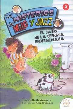 portada Los Misterios de Milo y Jazz. 2 el Caso de la Cerdita Envenenada (in Spanish)