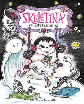 portada Skeletina y el Entremundo (in Spanish)