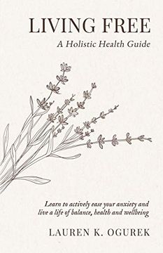 portada Living Free: A Holistic Health Guide (en Inglés)