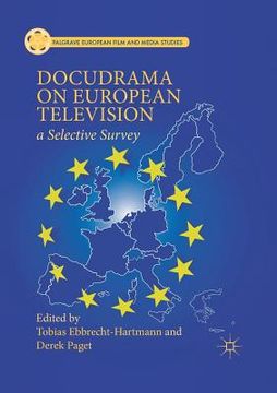 portada Docudrama on European Television: A Selective Survey (en Inglés)
